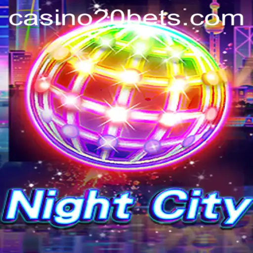 NightCity Thrills: Enter the World of '20BETS'